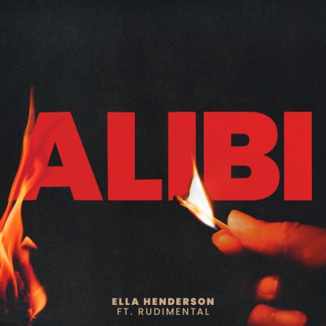 Alibi (feat. Rudimental) | Boomplay Music