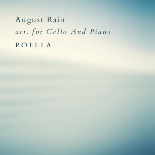 August Rain Arr. For Cello And Piano
