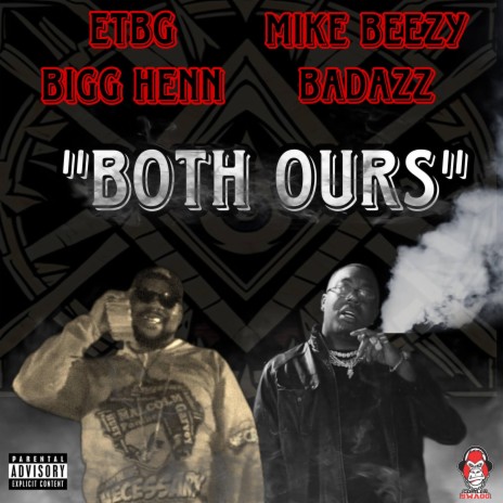 Both Ours ft. Mike Beezy | Boomplay Music