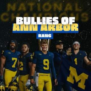 BULLIES OF ANN ARBOR