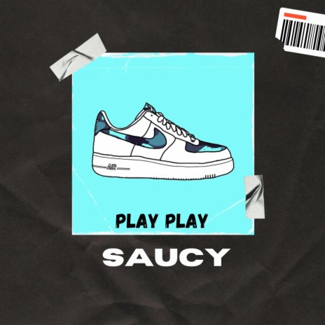 Saucy dance playplay youngstrive | Boomplay Music
