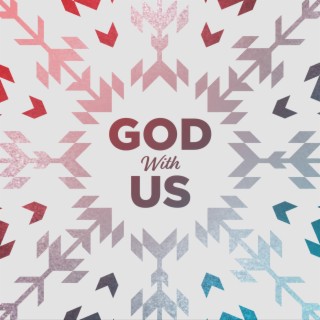 God With Us-In The Wilderness