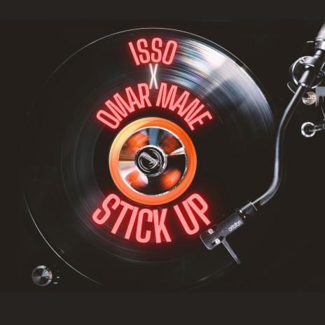 STICK UP ft. Omar Mane | Boomplay Music