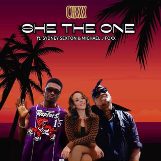 She The One ft. Sydney Sexton & Michael J Foxx lyrics | Boomplay Music