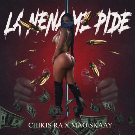 La Nena Me Pide ft. Mao Skaay | Boomplay Music