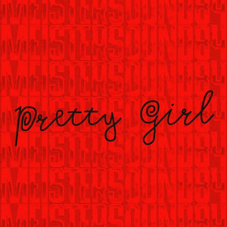 Pretty Girl | Boomplay Music