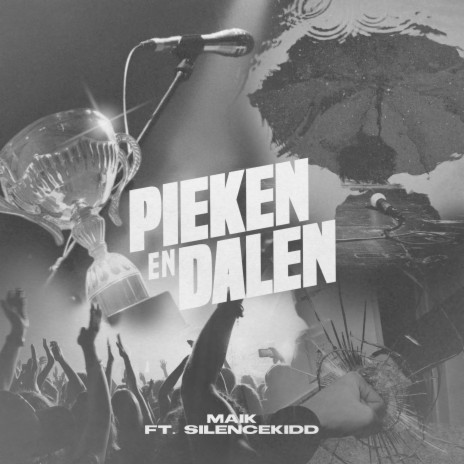 Pieken En Dalen ft. SilenceKidd