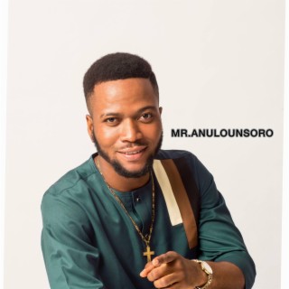 Anulounsoro lyrics | Boomplay Music