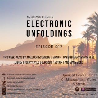 Nicolás Villa presents Electronic Unfoldings Episode 017 | Ipanema Sentiments