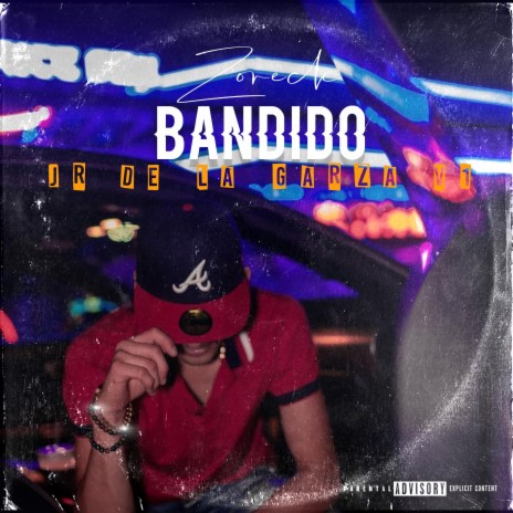 Bandido (Jr De La Garza V1) | Boomplay Music