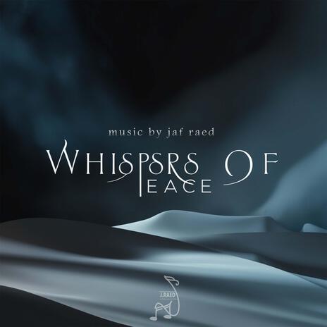 Whispers of Peace | Boomplay Music