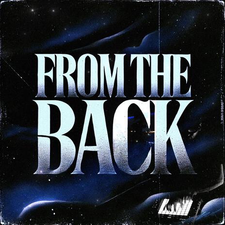 FROM THE BACK | Boomplay Music