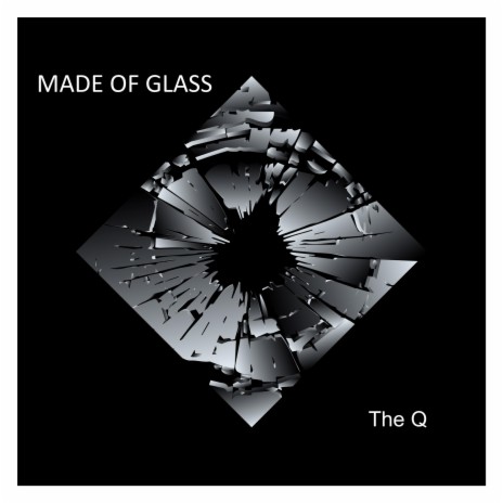 Made Of Glass | Boomplay Music