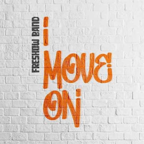 I Move On | Boomplay Music