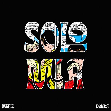 Solo Mia ft. DONDA | Boomplay Music