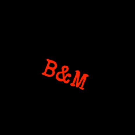 B&M | Boomplay Music