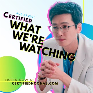 Certified What Watching: Competency Kink