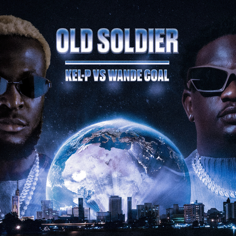 Old Soldier ft. Kel-P | Boomplay Music