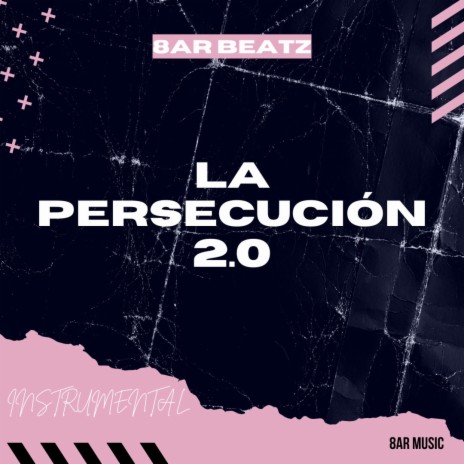 La Persecución 2.0 | Boomplay Music