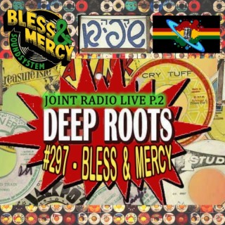Bless N’ Mercy #31 - Special show for Joint Radio Reggae from cafe Shapiroots P2