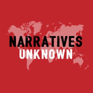 #0 Introducing Narratives Unknown