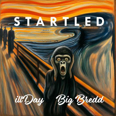 Startled ft. illDay | Boomplay Music