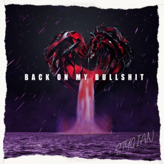 Back On My Bullshit lyrics | Boomplay Music