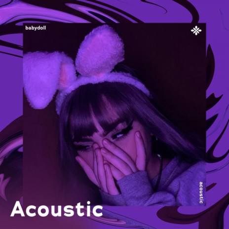 babydoll - acoustic ft. Tazzy | Boomplay Music