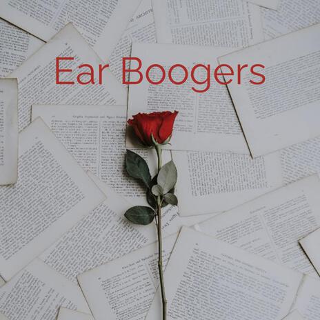 Ear Boogers (Slowed + Reverb) | Boomplay Music