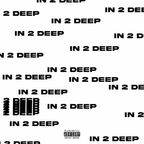 IN 2 DEEP ft. Charles Ham | Boomplay Music