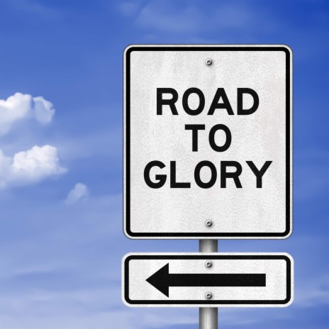 Road To Glory | Boomplay Music