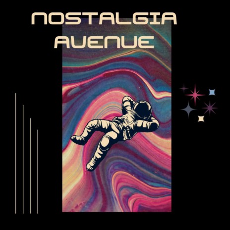 Nostalgia Avenue | Boomplay Music