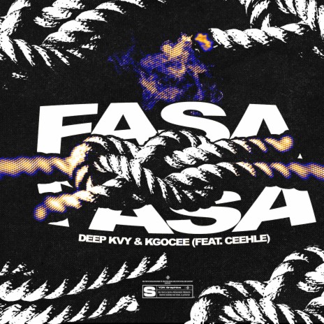 FASA ft. Kgocee & Ceehle | Boomplay Music