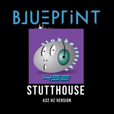 STUTTHOUSE (432 HZ) | Boomplay Music
