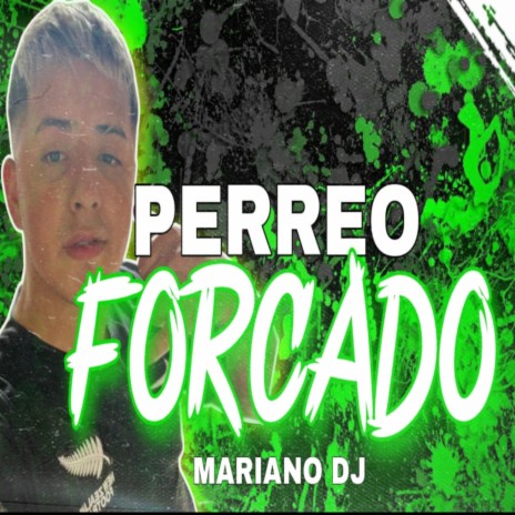 Perreo Forcado | Boomplay Music