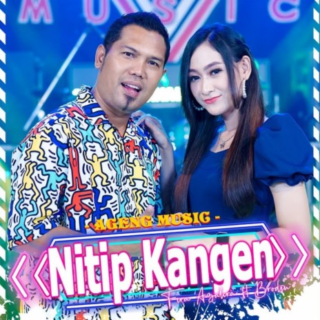 Nitip Kangen ft. Fira Azahra & Brodin | Boomplay Music