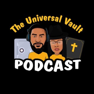The Universal Vault Podcast