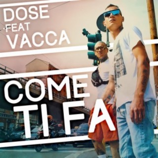 Come ti fa (feat. Vacca)