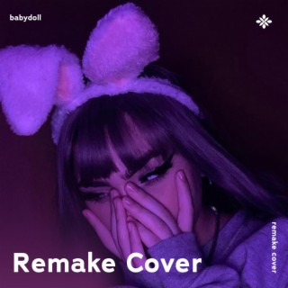 BABYDOLL - Remake Cover