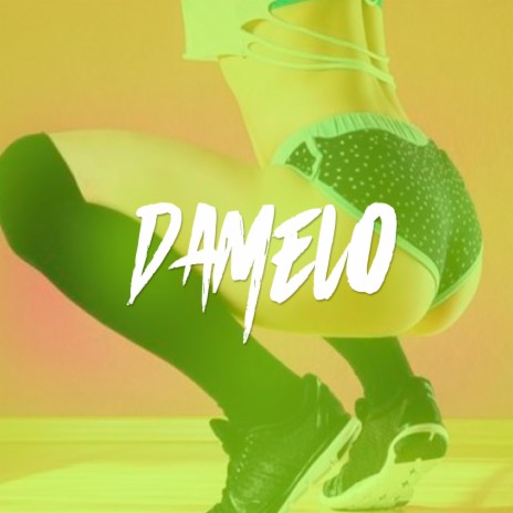 Damelo (Perreo beat)