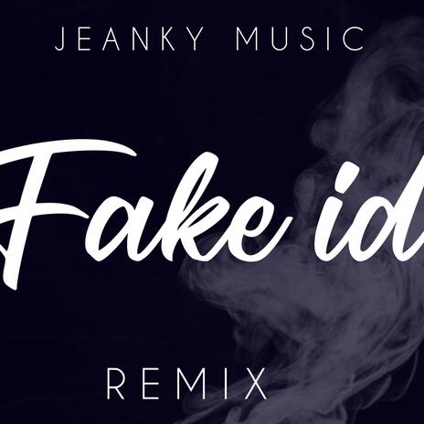 Fake ID | Boomplay Music