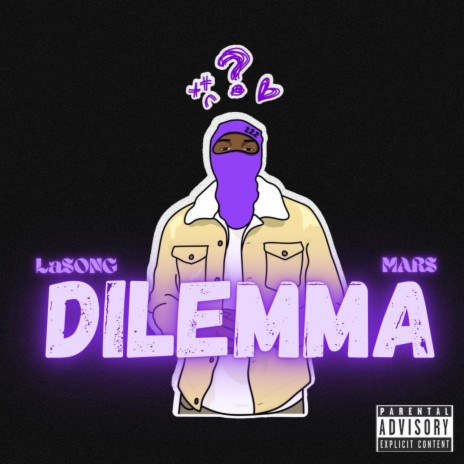 Dilemma ft. Mars | Boomplay Music