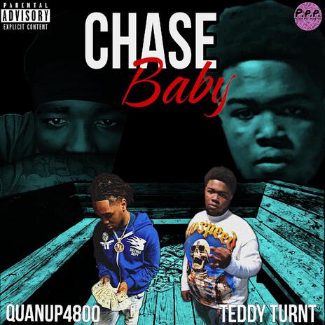 Chase Baby ft. Quanup4800 | Boomplay Music