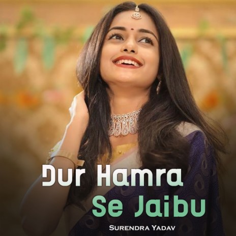 Dur Hamra Se Jaibu | Boomplay Music