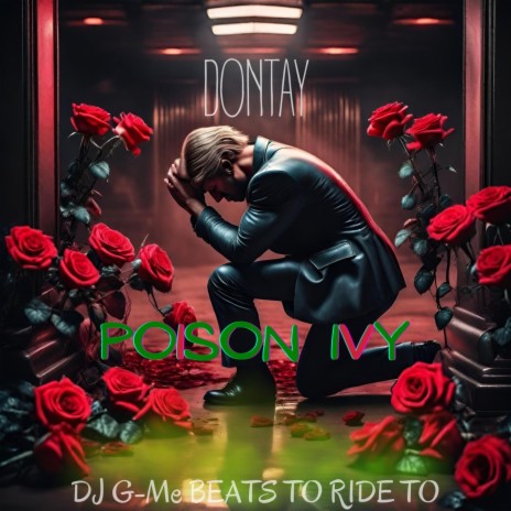 Poison ivy ft. Dontay | Boomplay Music