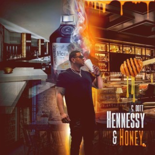 Hennessy & Honey