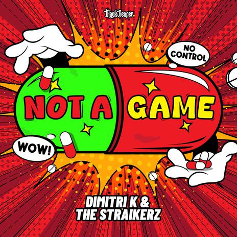 Not A Game ft. The Straikerz | Boomplay Music