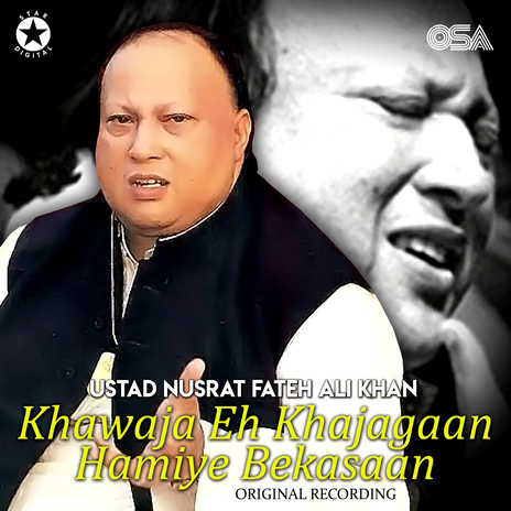 Khawaja Eh Khajagaan Hamiye Bekasaan (Complete Original Version) | Boomplay Music