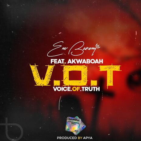 voice of truth ft. akwaboah | Boomplay Music