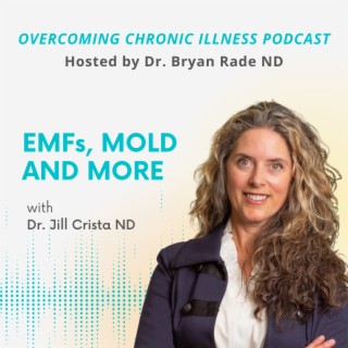 Mold, Heavy Metals and More with Dr. Jill Crista ND